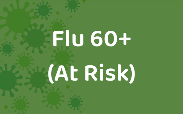 Flu 60+ (At Risk)